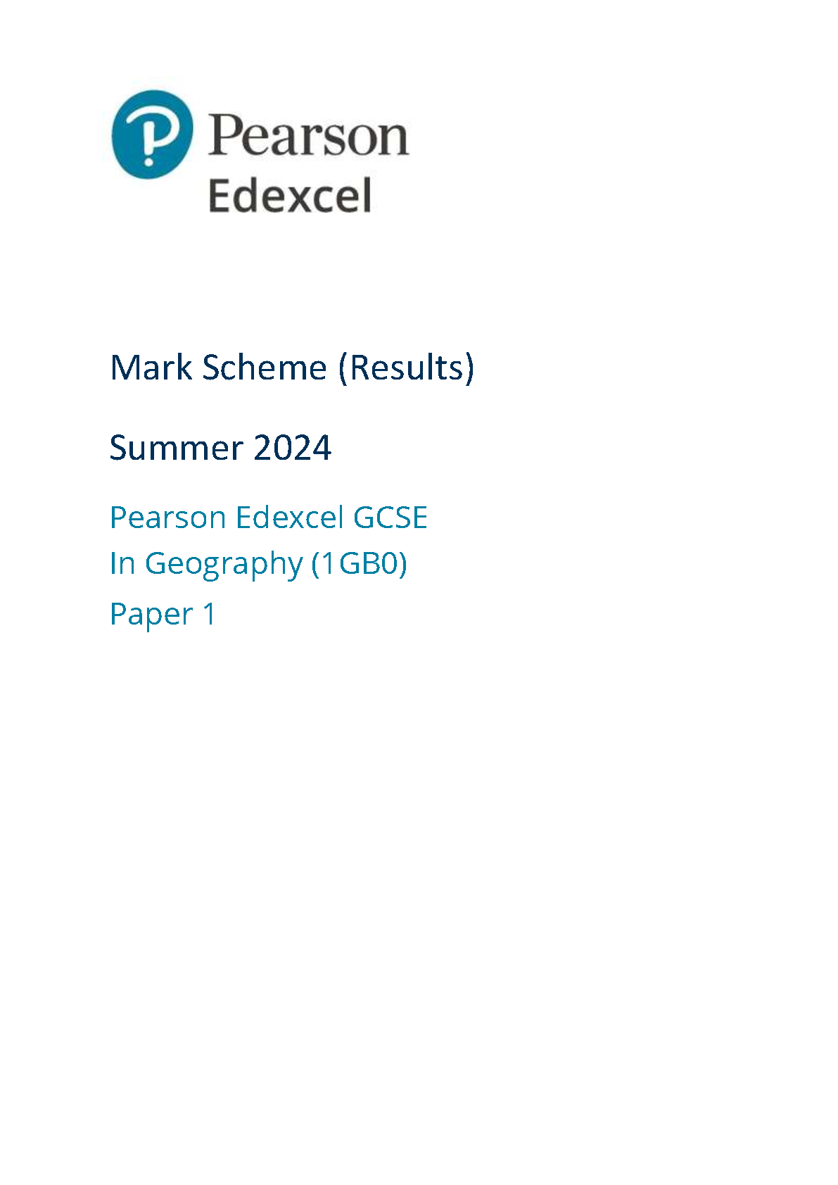 2024 PEARSON EDEXCEL GCSE GEOGRAPHY B MARK SCHEME PAPER 1 (1GB0/01 ...